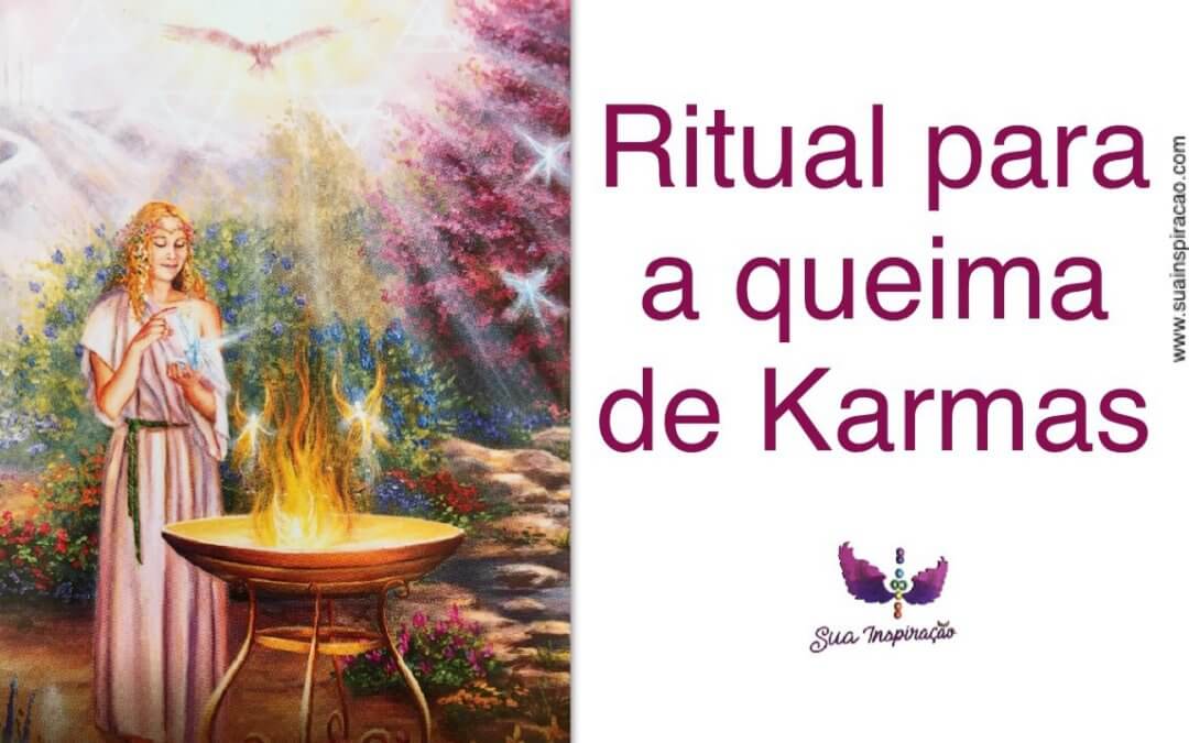 Ritual para a Queima de Karmas